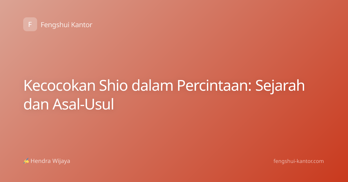 Kecocokan Shio dalam Percintaan: Sejarah dan Asal-Usul